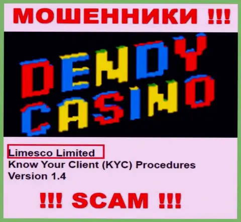 Информация про юридическое лицо мошенников Dendy Casino - Limesco Ltd, не спасет Вас от их загребущих лап