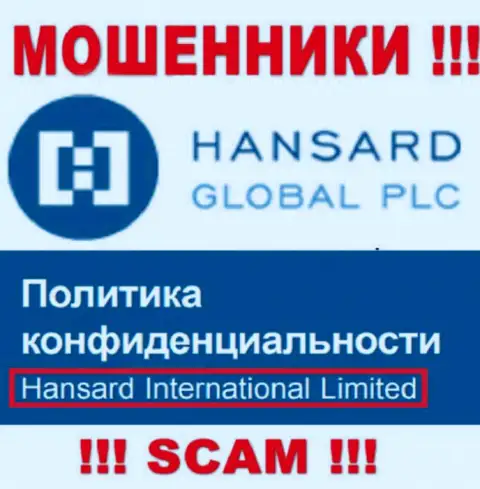 На web-портале Хансард сообщается, что Hansard International Limited - это их юридическое лицо, однако это не значит, что они добропорядочны