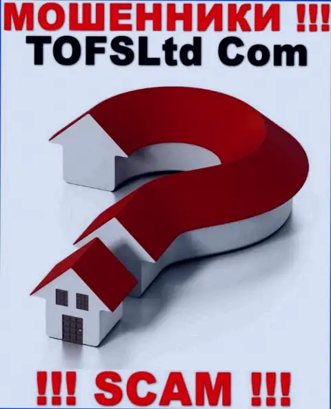 Адрес TOFSLtd у них на официальном web-сайте не засвечен, старательно прячут сведения