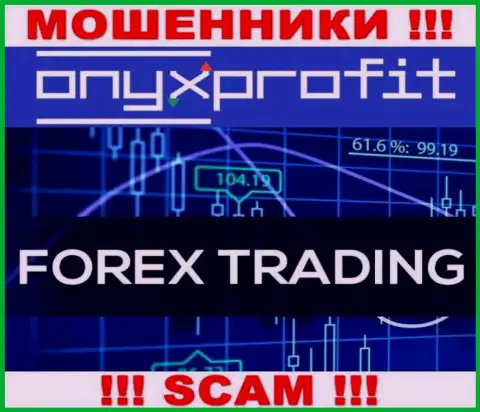 OnyxProfit заявляют своим доверчивым клиентам, что трудятся в области Форекс