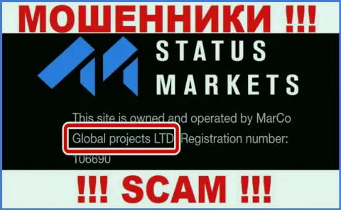 Юридическое лицо internet мошенников StatusMarkets Com - это Global Projects LTD, информация с информационного ресурса махинаторов