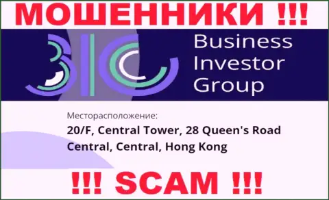 Все клиенты BusinessInvestorGroup будут ограблены - эти интернет-мошенники осели в оффшоре: 0/F, Central Tower, 28 Queen's Road Central, Central, Hong Kong
