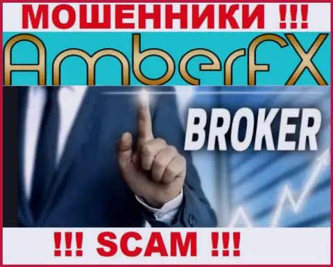 С компанией AmberFX совместно работать довольно опасно, их направление деятельности Брокер - это замануха