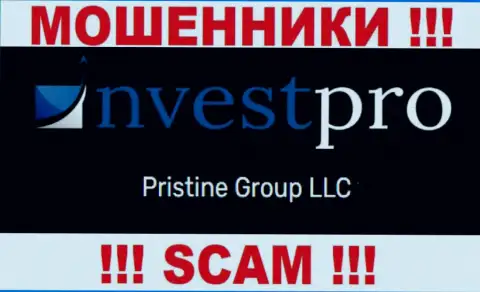Вы не сможете сберечь собственные вложенные деньги имея дело с НвестПро, даже если у них есть юр. лицо Pristine Group LLC