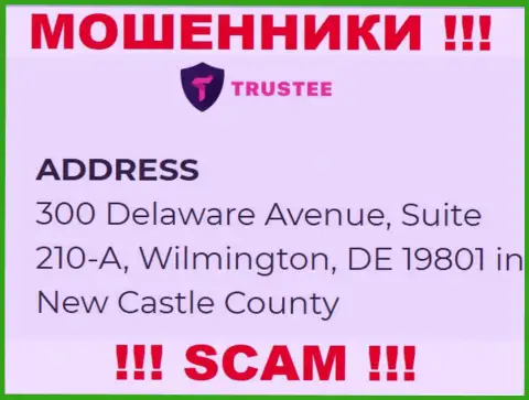 Компания Trustee Wallet находится в офшоре по адресу: 300 Delaware Avenue, Suite 210-A, Wilmington, DE 19801 in New Castle County, USA - явно мошенники !!!