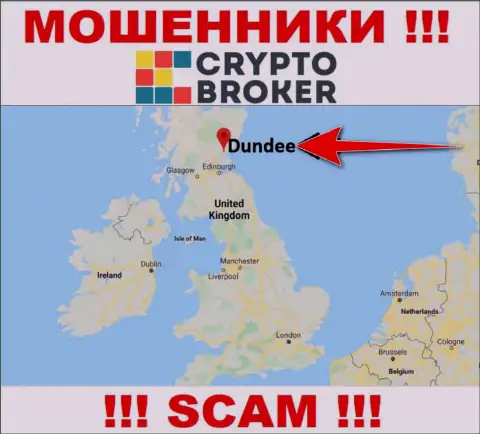 Crypto-Broker Ru безнаказанно надувают, т.к. зарегистрированы на территории - Данди, Шотландия